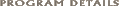 Program Details